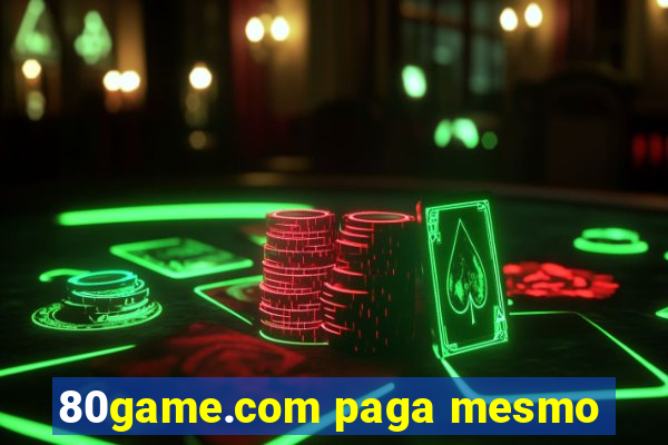 80game.com paga mesmo